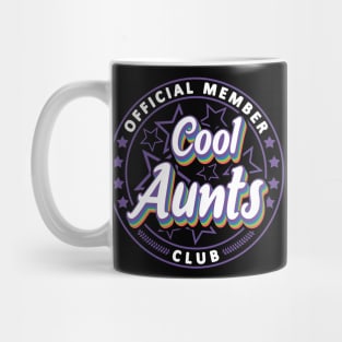 Official Member Cool Aunts Club Text Family Sisters Mug